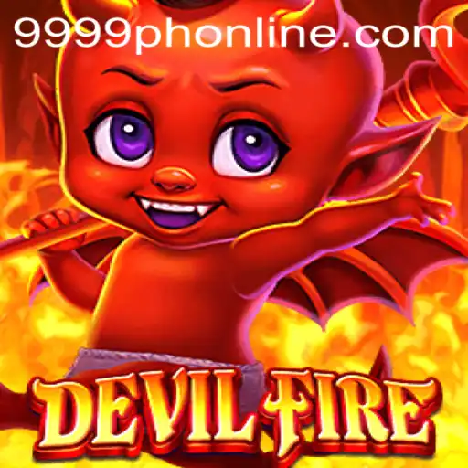 Unveiling DevilFire: The Ultimate Gaming Experience with 9999PH